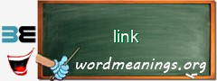 WordMeaning blackboard for link